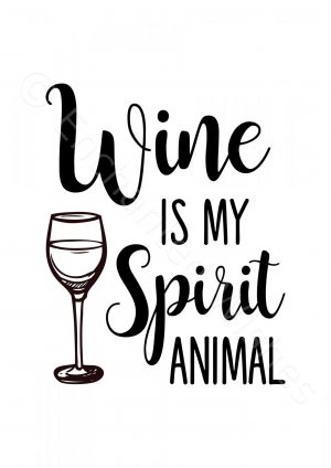 Wine is my Spirit Animal Print